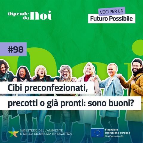 Alimentazione sostenibile || Cibi preconfezionati, precotti o già pronti: sono buoni?