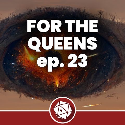 The Eye of the Matrias - For the Queens 23 (Dungeons & Dragons 5th)