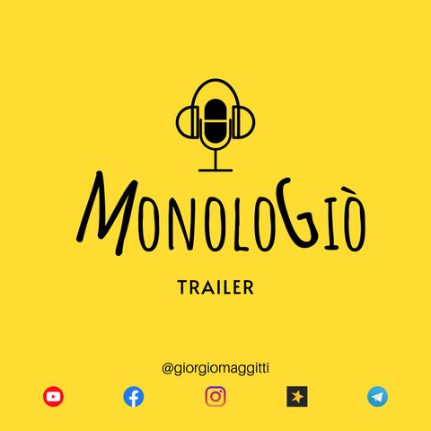 Sigla/Trailer MonoloGiò