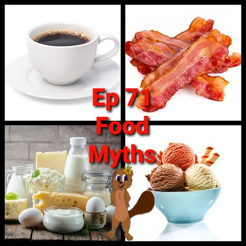 Ep 71 Food Myths