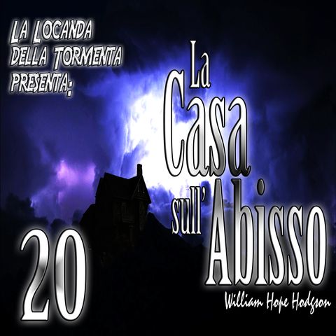 Audiolibro La Casa sull Abisso - William Hodgson - 20