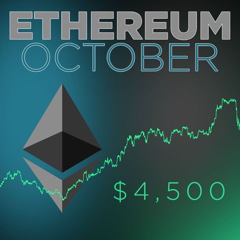 311. Ethereum October Analysis | ETH To $4,500?