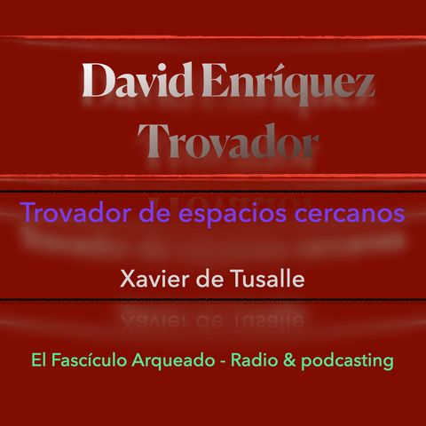 Entrevista a David Enríquez Trovador