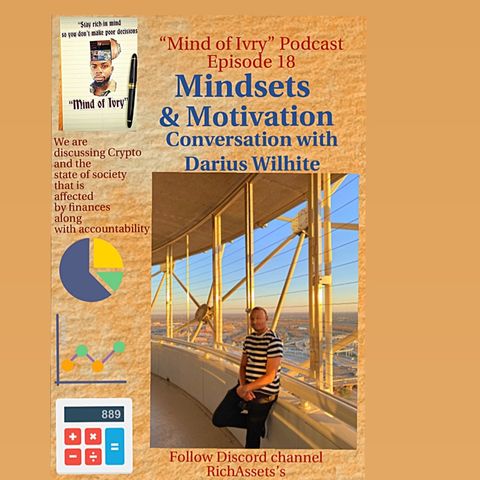 Episode 18: Mindsets and Motivation with Darius Wilhite