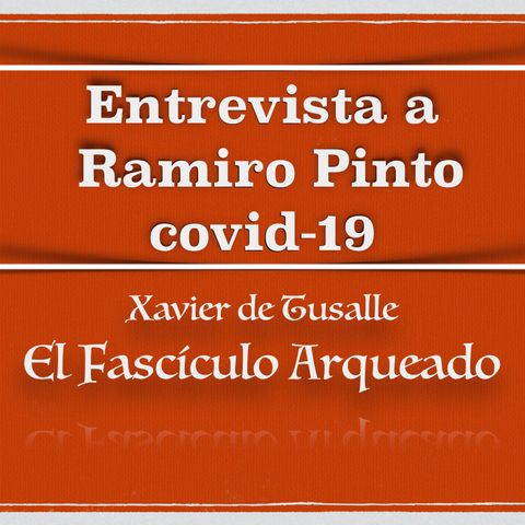 Entrevista telefónica a Ramiro Pinto sobre el covid-19