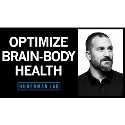 How to Optimize Your Brain-Body Function & Health