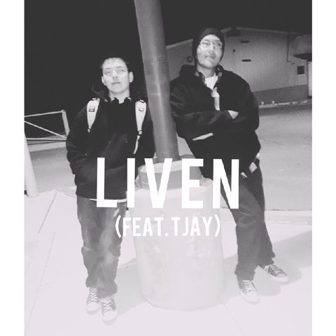 Liven (Featuring: T.Jay)