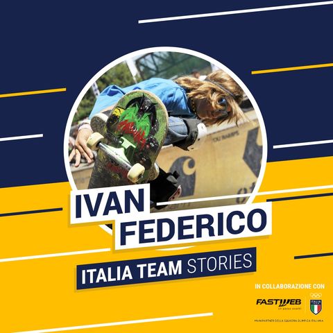 Italia Team Stories - Ivan Federico
