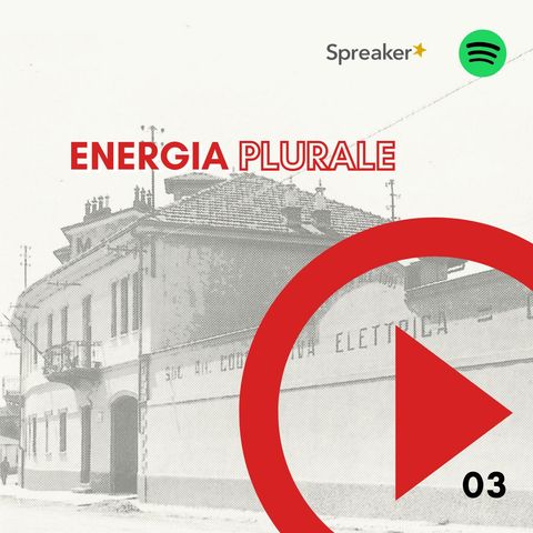 E7 - Energia plurale