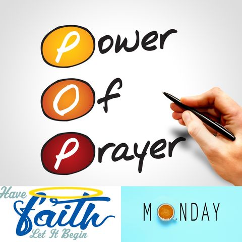 Power of Prayer Monday