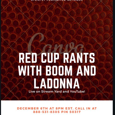 Red Cups Rants Special show