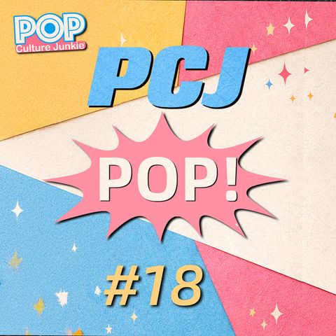 PCJ Pop #18