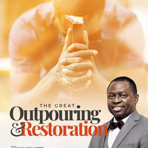 Grand Finale  | The Great Outpouring & Restoration | Pst. Tunde Akinyemi