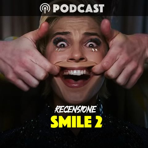 SMILE 2 - RECENSIONE