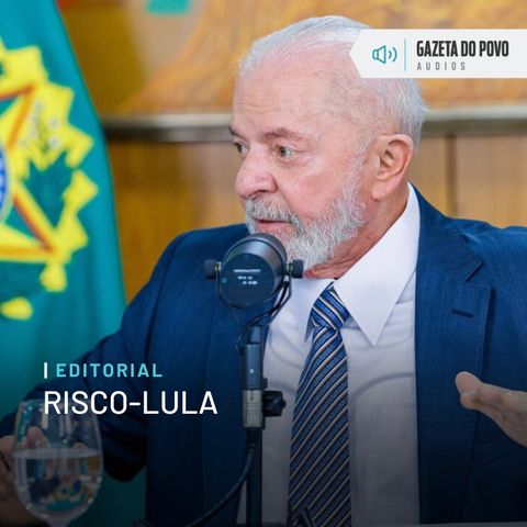 Editorial: Risco-Lula