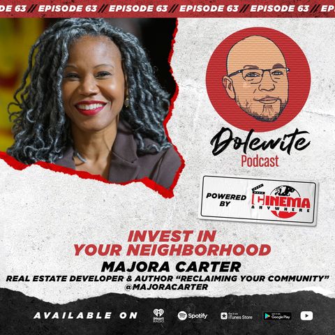 Invest In Your Neighborhood with Majora Carter