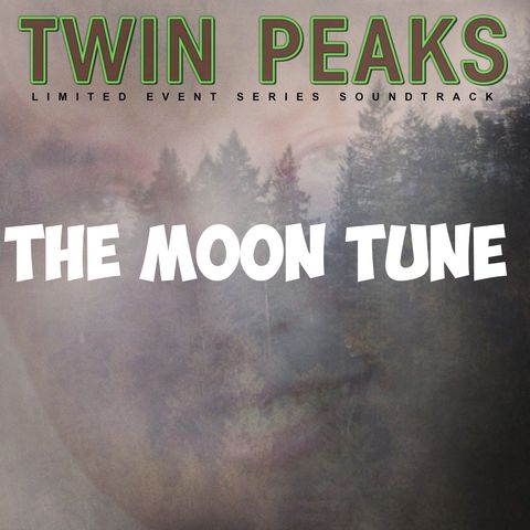 Ep. 01: Twin Peaks: Limited Series Original Soundtrack