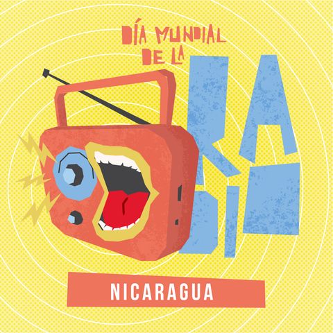 Cap. 01 Día Mundial de la Radio 2021 - Capítulo Nicaragua - Ambientalistas de la onda al bit