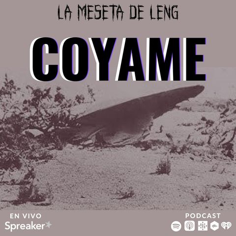 Ep. 34 - El incidente de Coyame