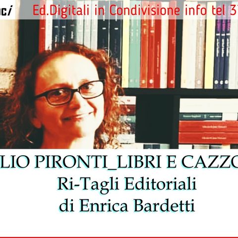 Tullio Pironti_Libri e Cazzotti - RiTagli Editoriali di Enrica Bardetti