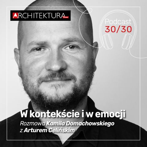 Kamil Domachowski. W kontekście i w emocji