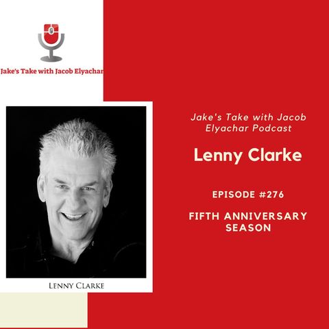 Episode #276: Lenny Clarke TALKS 'Rescue Me' & 'Extended Family'