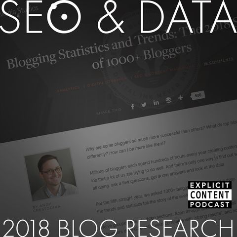 SEO & Data - What’s New in the Orbit Media 2018 Blogging Research?