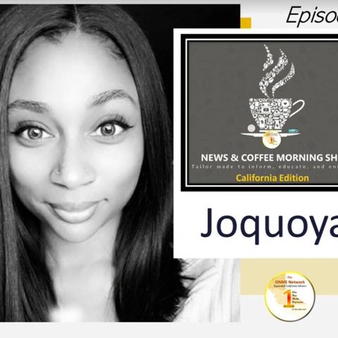 News Coffee - Episode 1 with Joquoya Murphy -Women in the news are making strides in California