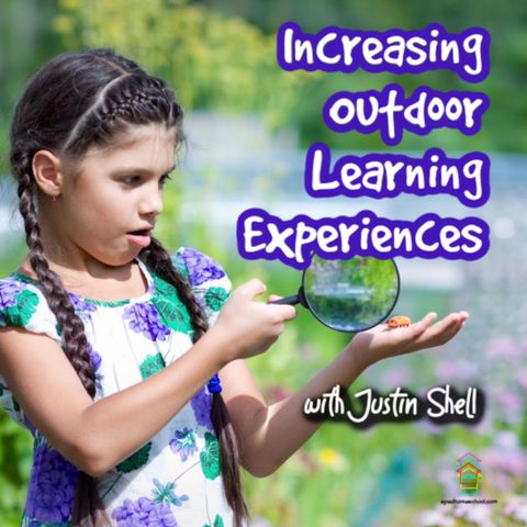 Episode 152: Increasing Outdoor Learning Experiences