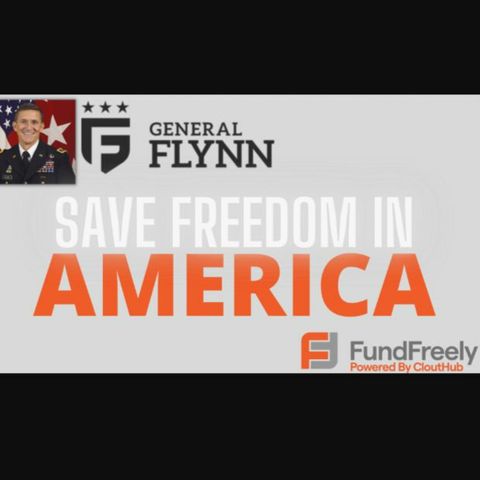 Saving Freedom In America With General Michael Flynn