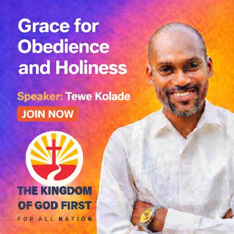 GRACE FOR OBEDIENCE AND HOLINESS