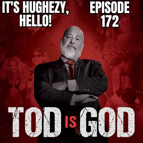 ep. 172: Tod Gordon is God W/. Shuli Egar, Sean Oliver & Chad Ianb