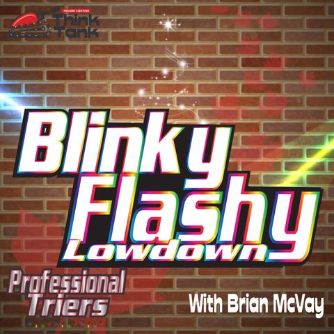 Blinky Flashy Lowdown with Clyde Lindsey, the better half of PPD : Episode 1 July 2019