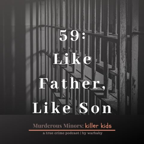 59: Like Father Like Son (Dalton Prejohn)