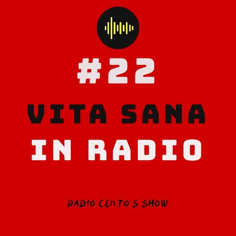 #22 - Vita sana in radio