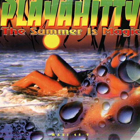 Andiamo al 1994 per parlare della hit "THE SUMMER IS MAGIC" dei PLAYAHITTY