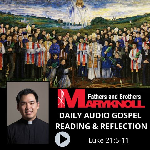 Memorial of Saint Andrew Dung-Lac and Companions, Luke 21:5-11