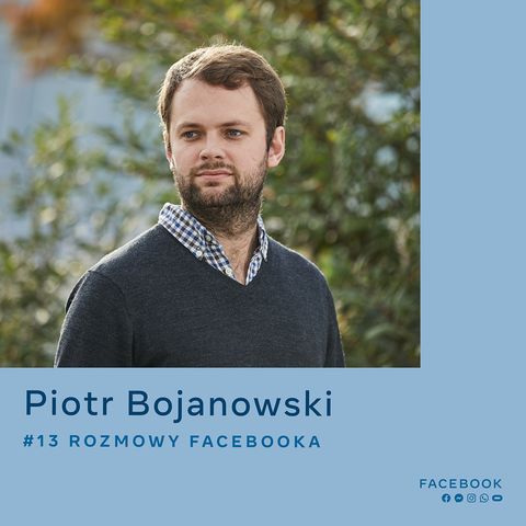 O badaniach nad sztuczną inteligencją w Facebooku - Piotr Bojanowski