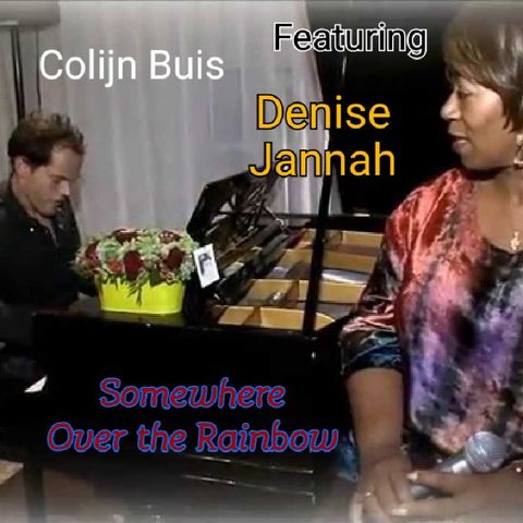 Somewhere Over The Rainbow - Colijn Buis & Denise Jannah