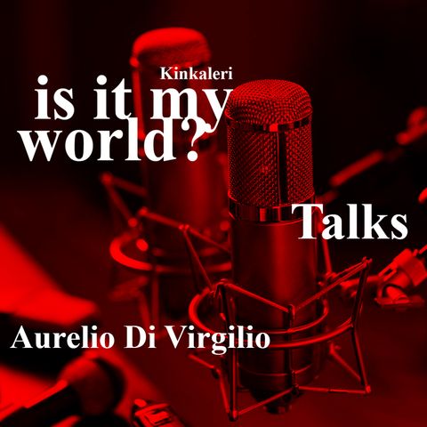 is it my world? - Aurelio di Virgilio