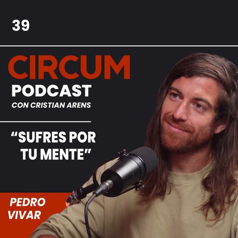 039. Cómo la introspección puede impulsar tu crecimiento personal con Pedro Vivar