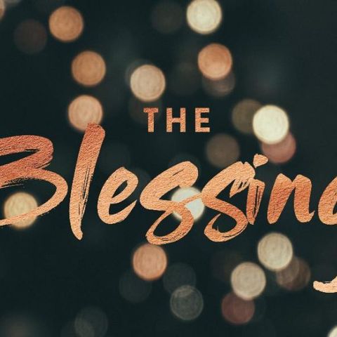 The Blessing - Morning Manna #3149