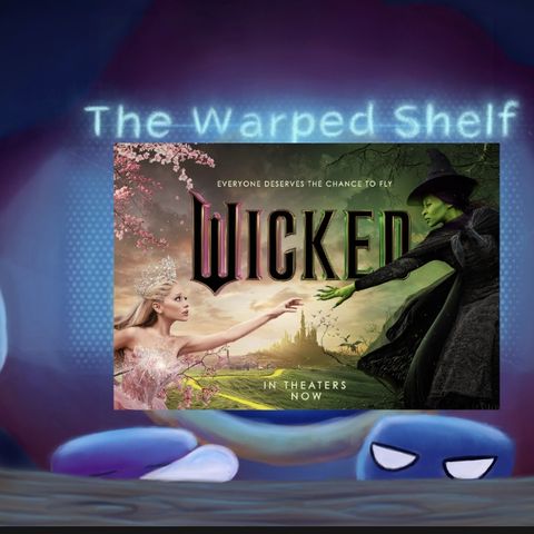 The Warped Shelf - Wicked
