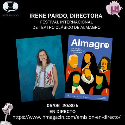 Irene Pardo, directora de El Festival de Almagro