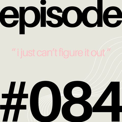Therapy Intake Questions, ADHD Struggles, and Starting with a New Therapist | #084