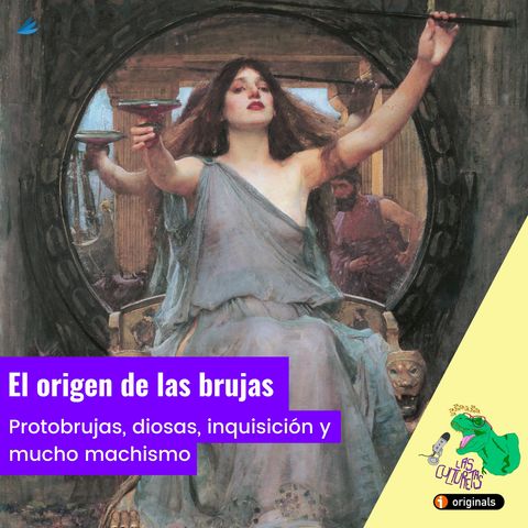 El origen de las brujas y las primeras hechiceras #SEMANATERRORIVOOX22