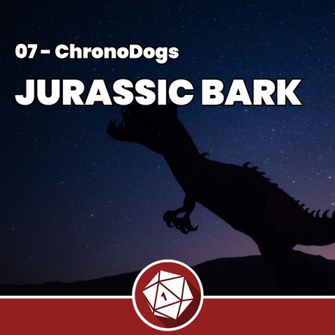 ChronoDogs - JURASSIC BARK- 07