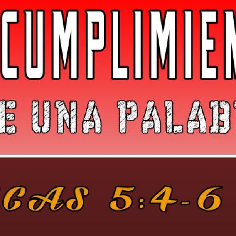 EL CUMPLIMIENTO DE UNA PALABRA