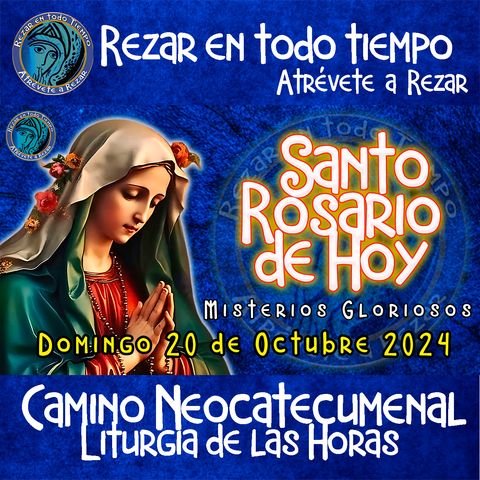 🔴SANTO ROSARIO DE HOY DOMINGO 20 DE OCTUBRE DEL 2024 🌹 MISTERIOS GLORIOSOS. Rosario a la Virgen María.🌹