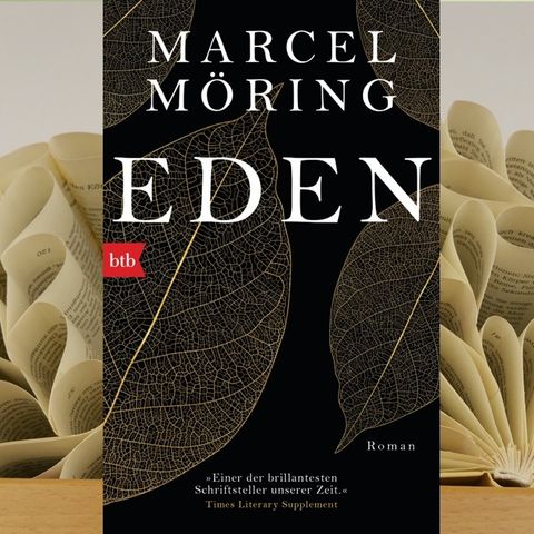 25.03. Marcel Möring - Eden (Kerstin Kolditz)
